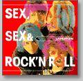 Ladies Room : Sex, Sex & Rock 'n' Roll